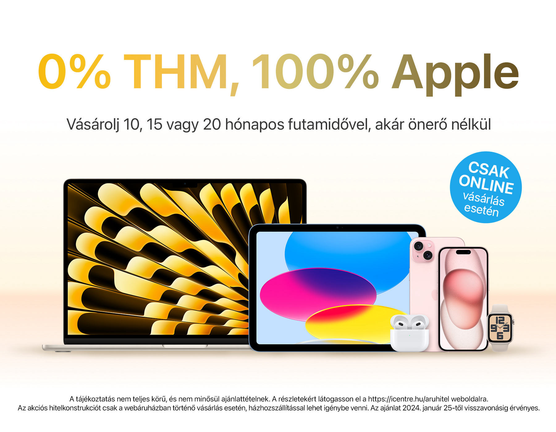 Apple termékek most 0% THM-mel vihetőek haza