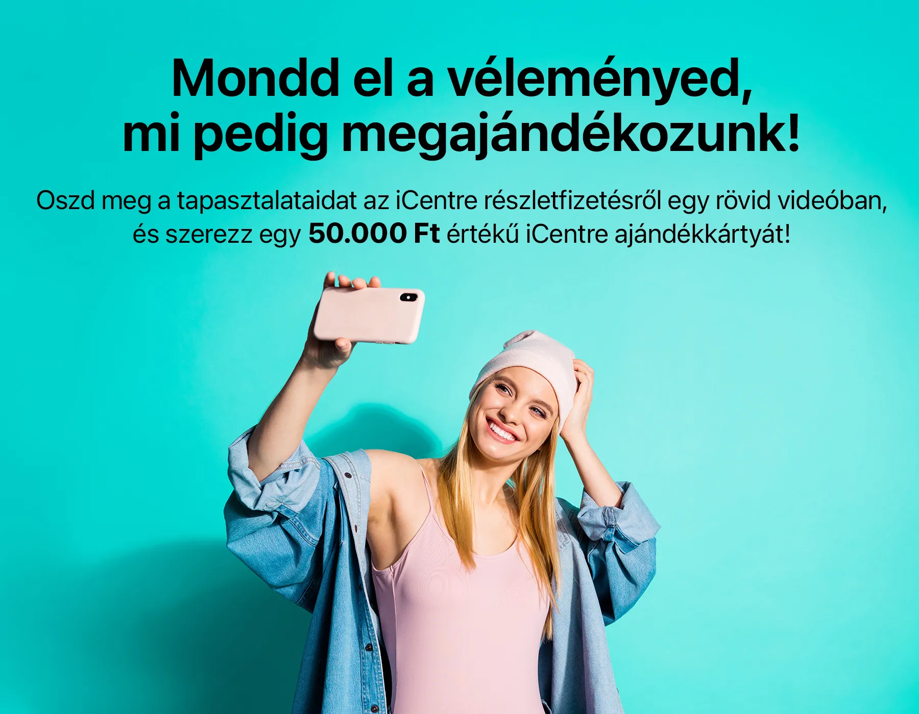Mondd el a véleményed, mi pedig megajándékozunk!