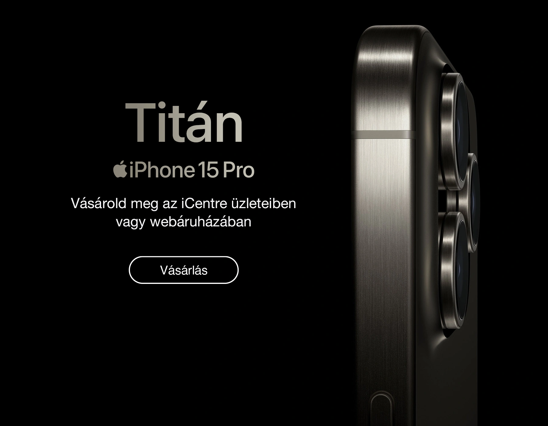 A legújabb iPhone 15 Pro mostantól titán kialakítással, a legsokoldalúbb Pro kamerarendszerrel. 
